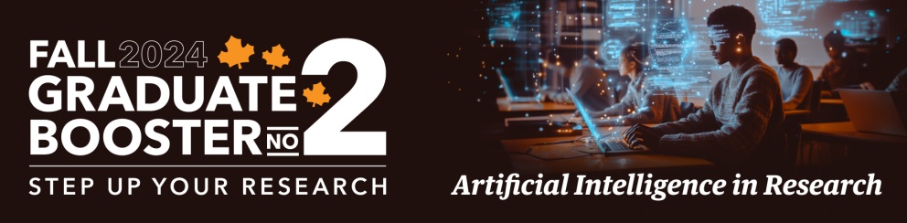 Graduate Booster II: Artificial Intelligence in Research