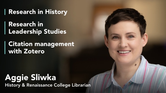 Aggie Sliwka - History & Renaissance Librarian